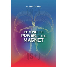 BEYOND THE POWER OF A MAGNET            