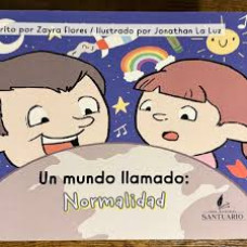 UN MUNDO LLAMADO NORMALIDAD UN MUNDO LLAMADO NORMALIDAD