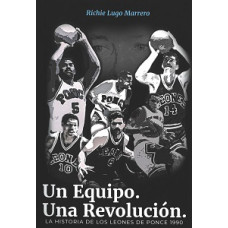 UN EQUIPO UNA REVOLUCION LA HISTORIA    
