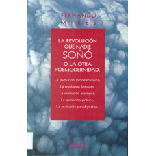 LA REVOLUCION QUE NADIE SONO