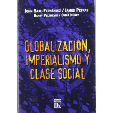 GLOBALIZACION; IMPERIALISMO Y CLASE SOCI