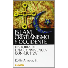 ISLAM; CRISTIANISMO Y OCCIDENTE HISTORIA