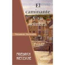 EL CAMINANTE Y SU SOMBRA