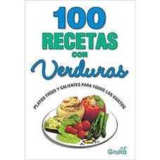 100 RECETAS CON VERDURAS