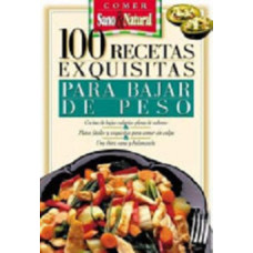 100 RECETAS EXQUISITAS PARA BAJAR DE PES