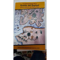 LA IMPORTANCIA DE LA ERMITA DEL ESPINAL